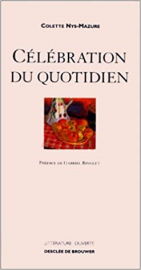 Célébration du quotidien